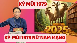 Tuổi Kỷ mùi 1979 Xem Tử vi 2025 Nam mạng Nữ mạng thu hút tài lộc