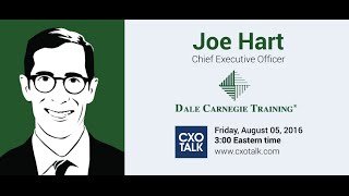 #186: Leadership and Communication for Transformation, with Joe Hart, CEO, Dale Carnegie