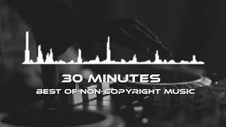 Best of 30 Minutes No Copyright Sounds