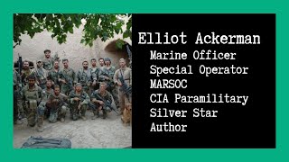Combat Story (Ep 1): Elliot Ackerman Marine Platoon Leader in Fallujah | Special Operator | Author