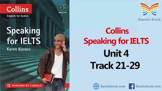 Collins Speaking for IELTS Unit 4 Track 21-29