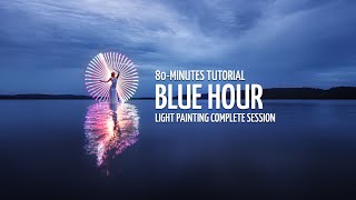 Light painting photography - 80 minutes tutorial - EP240