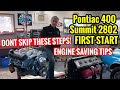 Pontiac 400 Summit 2802 Camshaft First Start! How you can AVOID FAILURE!