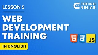 Web Development Training | Web Development For Beginner | Web Development Tutorial |@CodingNinjasIndia