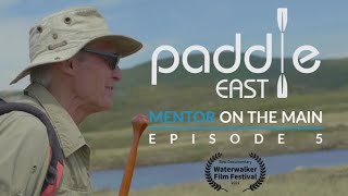 Paddle East - Mentor on the Main