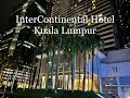 InterContinental Hotel Kuala Lumpur - King Classic Room