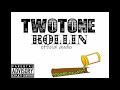 TwoTone - Rollin (official audio)