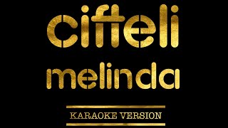 Melinda - Cifteli (Karaoke Version)