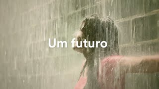 Um futuro – One future