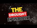 OG Crip LA Ron Presents - “The Drought” Mini Documentary Episode 1