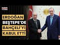 Beştepe'de Erdoğan-Bahçeli görüşmesi