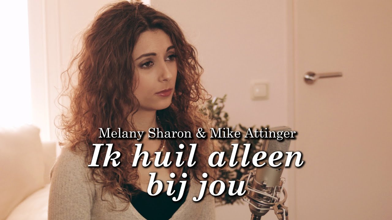 Ik Huil Alleen Bij Jou (Live) - Melany Sharon Feat. Ali B | Shazam