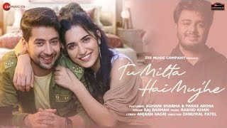 Tu Milta Hai Mujhe (Official) HD Video || Paras & Ruhani | Raj Barman, Rashid Khan || Anjaan Sagri