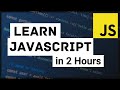 JavaScript Tutorial for Beginners | JavaScript Crash Course | Learn JavaScript in 2 Hours