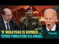 VIDEO: Yemen Houthis Issue Dire Ultimatum—Biden Risks Vietnam 2.0 with Hodeida Invasion!