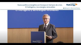 “Nueva política energética en Europa en tiempos de crisis. El hidrógeno y las energías renovables”