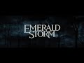 Emerald Storm