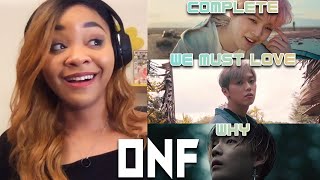 Reaction to ONF 'Complete' + 'We Must Love' + 'Why' MVs - WHOA WHAT IS GOING ON HERE!?!