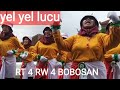 gerak jalan yel yel lucu rt 4 rw 4 Bobosan