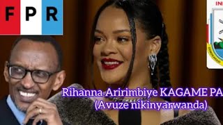 Rihanna aririmbiye poul KAGAME (FPR oyee )anamubwiye nikinyarwanda,kora subscribe.