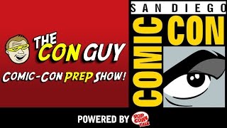 San Diego Comic Con Survival Guide! - The Con Guy Comic-Con Prep Show!