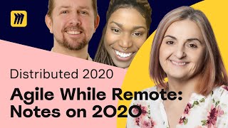 Agile While Remote: Notes on 2020 | Miro Distributed 2020