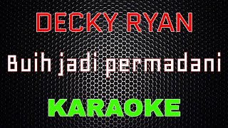 Decky Ryan Buih Jadi Permadani Karaoke LMusical