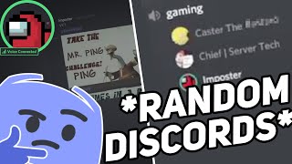 Joining random DISCORD servers!
