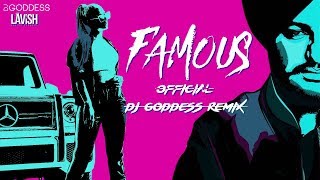 Famous | Lavish Squad | Sidhu Moosewala | Official DJ Goddess Remix