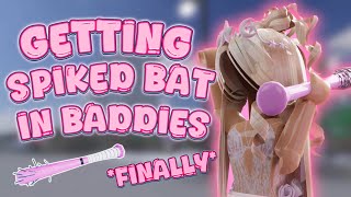 GETTING SPIKED BAT IN BADDIES *FINALLY*