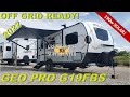 OFF GRID READY!! 2022 FOREST RIVER GEO PRO G19FBS