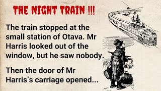 Learn English through story level -1 ★ English story - The Night Train
