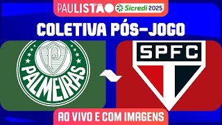 PALMEIRAS X SÃO PAULO - COLETIVA PÓS-JOGO | PAULISTÃO SICREDI 2025