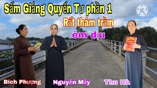PGHH- Phật thương dân hiền, giáo đạo nam phương.Quyên tư phần 1 (Bích Phượng, Nguyễn Mỹ,Thu Hà)