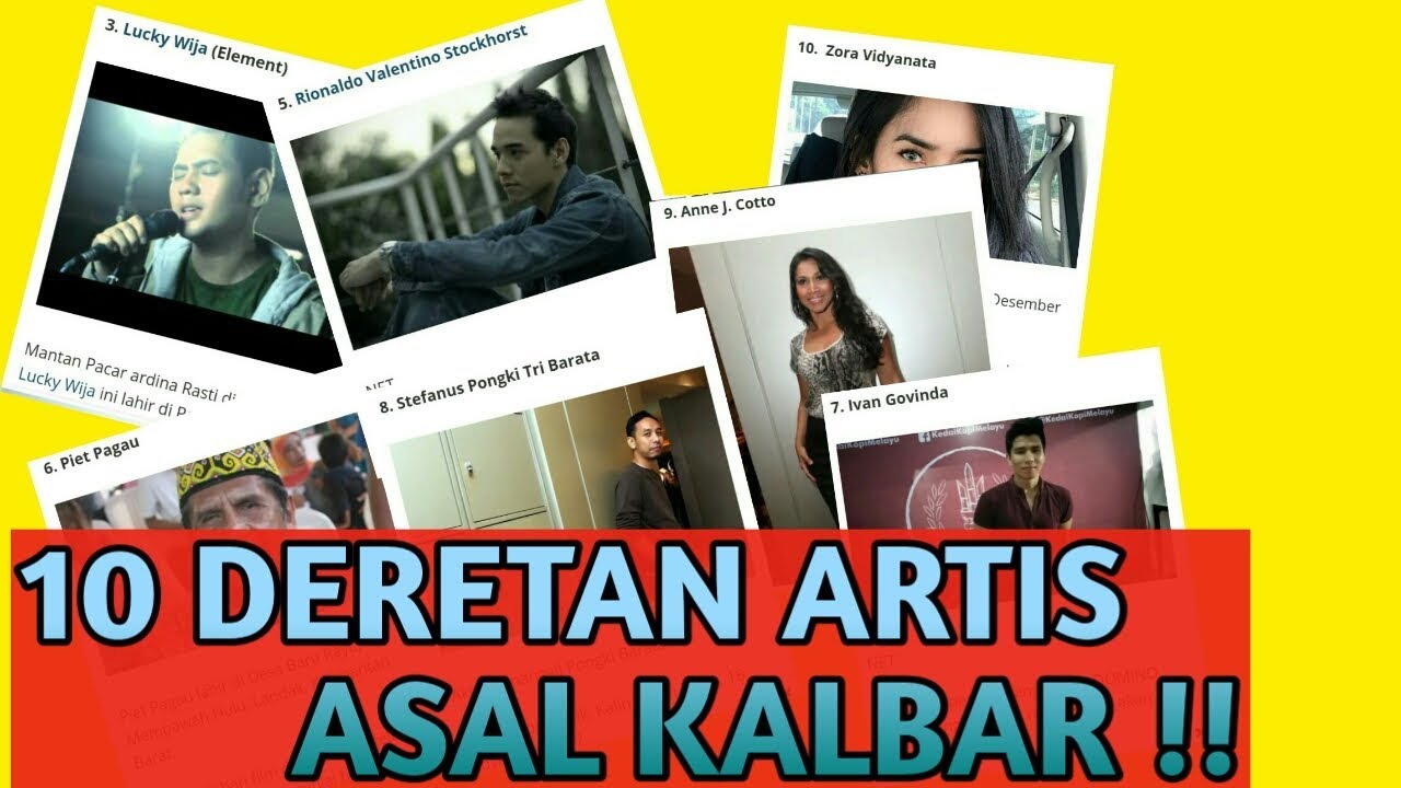 10 DERETAN ARTIS ASAL KALBAR, NO. 4 GO INTERNASIONAL | MEMBANGGAKAN ...