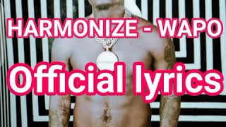Harmonize - Wapo (Official lyrics)