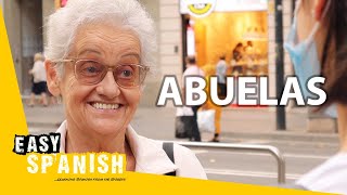 Grandmas in Spain, Mexico and Argentina: What Are They Like? | Easy Spanish 254