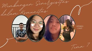 MEMBANGUN SINERGISITAS DALAM KOMUNITAS PODCAST | STEREO CAST