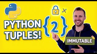 Python Tuples Explained | Immutable Data Structures for Beginners