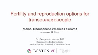 Boston IVF at the Maine Trans Wellness Summit | Dr. Lannon