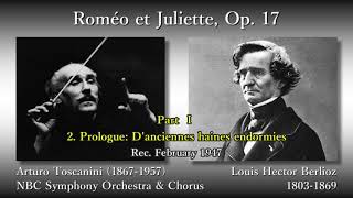 Berlioz: Roméo et Juliette, Toscanini \u0026 NBCso (1947) ベルリオーズ ロメオとジュリエット トスカニーニ