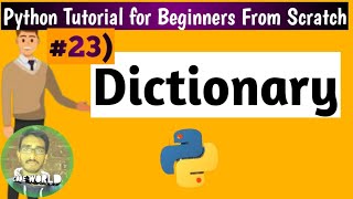 #23 Dictionaries in Python Programming| Python Tutorial for Beginners[From Scratch]|Python Tutorial