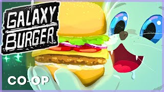 Serving Burgers To Cats In Space! - Galaxy Burger Co-op