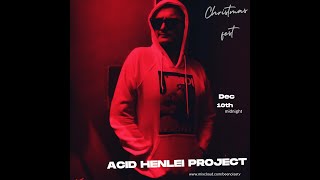 acid henlei christmas festival DAY1