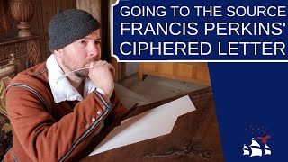 Going to the Source | Francis Perkins' Letter of 1608: a Broke Gentleman & Spanish Espionage