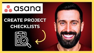 How To Create Project Checklists On ASANA (Complete 2025 Guide)