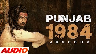 Punjab 1984  (Audio Jukebox) | Diljit Dosanjh | Latest Punjabi Songs 2021 | Speed Records