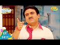 Taarak Mehta Ka Ooltah Chashmah - Episode 1411 - Full Episode