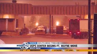 USPS center beings Ft. Wayne move