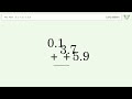 Long Addition Problem 0.1+3.7+5.9: Step-by-Step Video Solution | Tiger Algebra